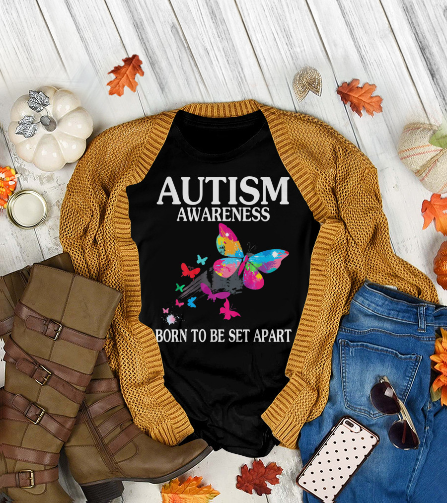 AUTISM AWARENESS BORN TO BE SET APART COLORFUL BUTTERFLY T-Shirt