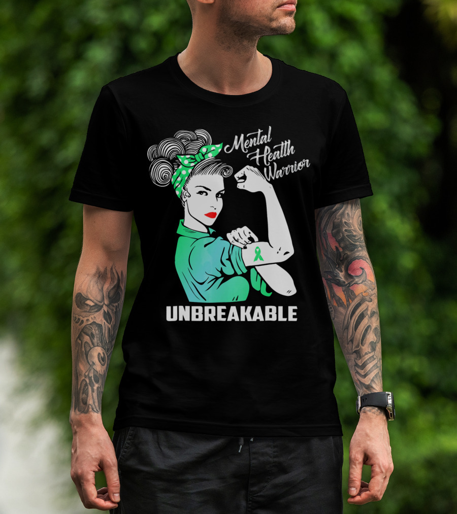 Mental Health Warrior Unbreakable Strength T-Shirt