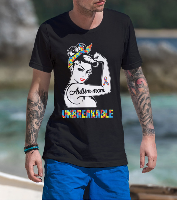 Autism Mom Unbreakable Autism Puzzle Ribbon Rosie The Riveter T-Shirt