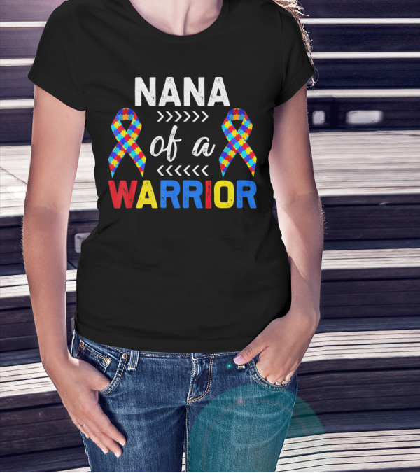 Nana Of A Warrior Autism Awareness Puzzle Ribbons T-Shirt