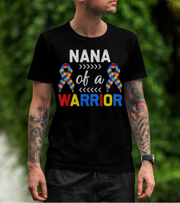 Nana Of A Warrior Autism Awareness Puzzle Ribbons T-Shirt
