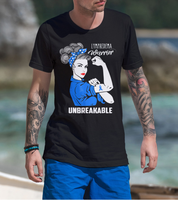 Lymphedema Awareness Warrior Unbreakable T-Shirt