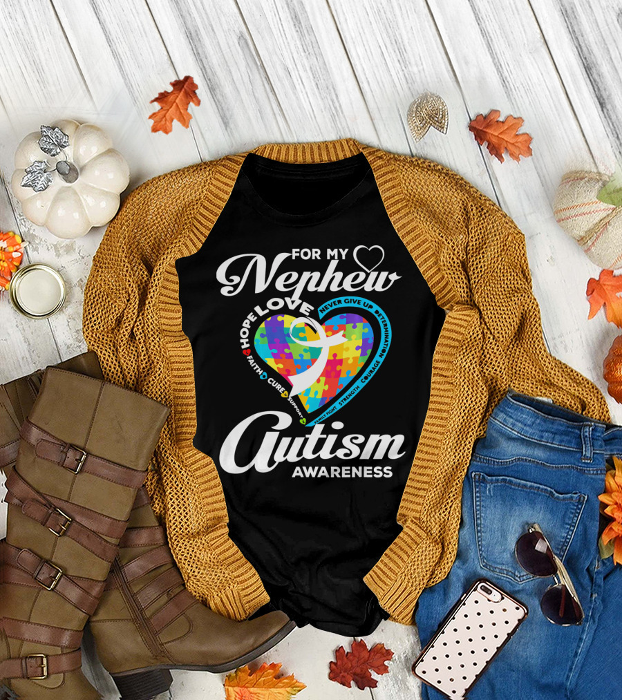 For My Nephew Love Hope Fight Cure Autism Awareness T-Shirt