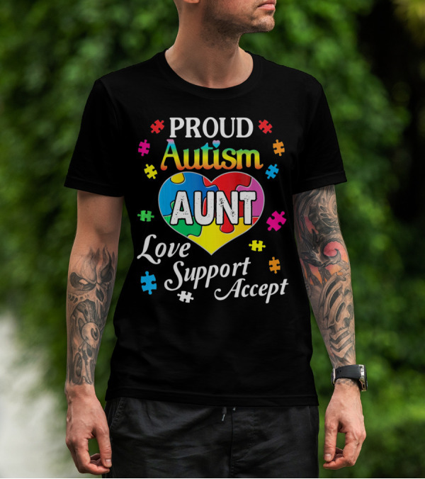 Proud Autism Aunt Heart Love Support Accept Puzzle Pieces T-Shirt