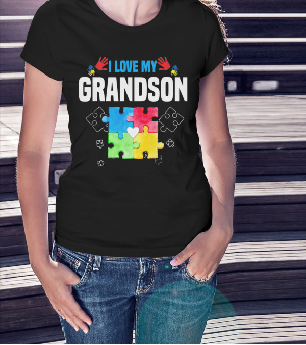 I Love My Grandson Autism Awareness Puzzle Pieces And Colorful Handprints T-Shirt