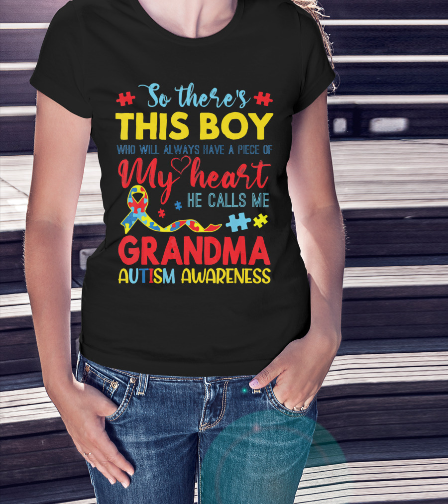 So There's This Boy Autism Awareness Grandma T-Shirt