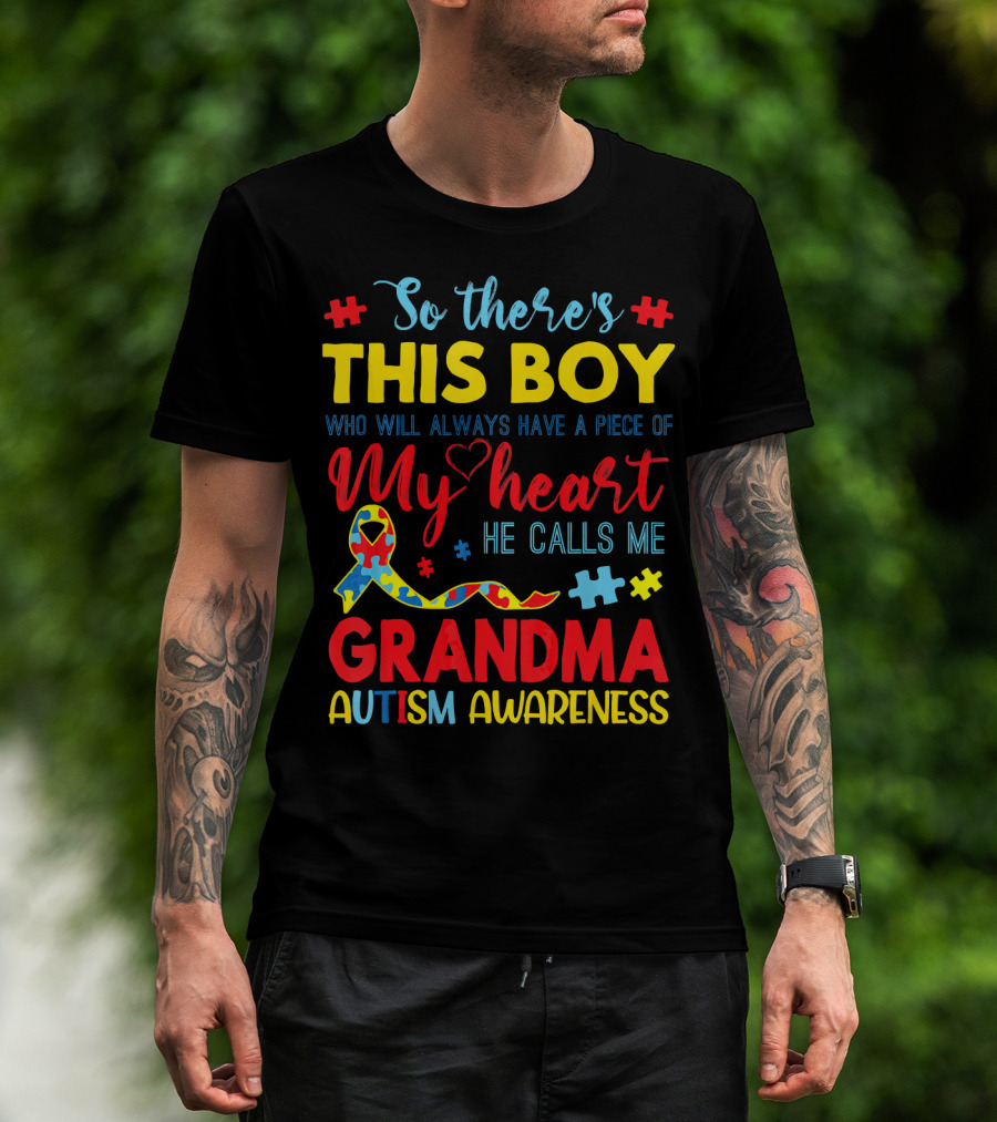 So There's This Boy Autism Awareness Grandma T-Shirt