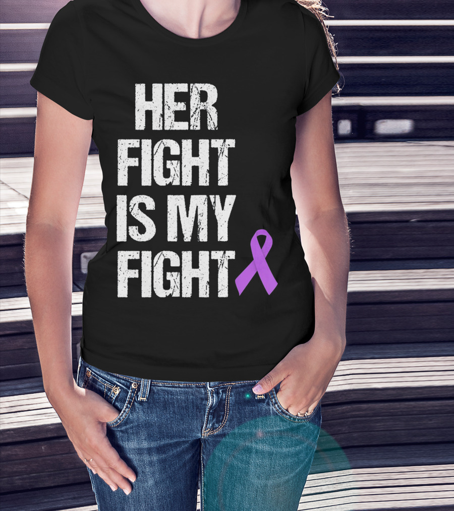 Her Fight Is My Fight Purple Ribbon Epilepsy Awareness T-Shirt