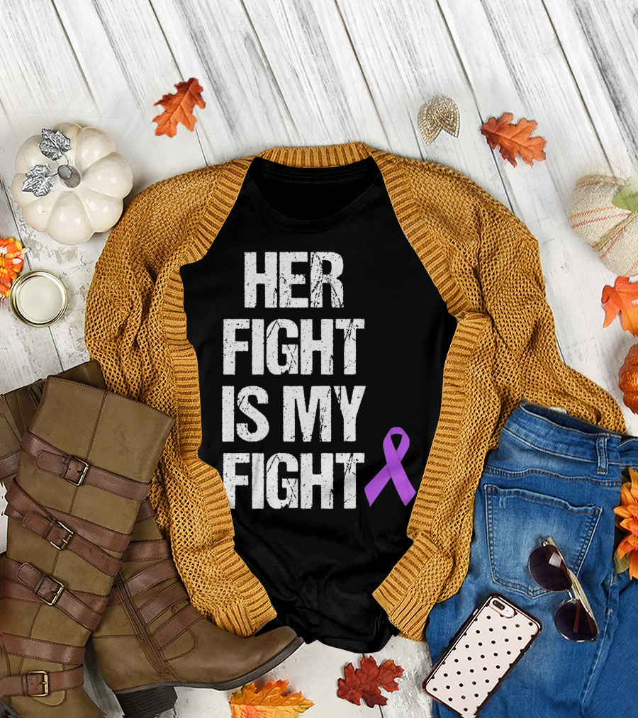 Her Fight Is My Fight Purple Ribbon Epilepsy Awareness T-Shirt