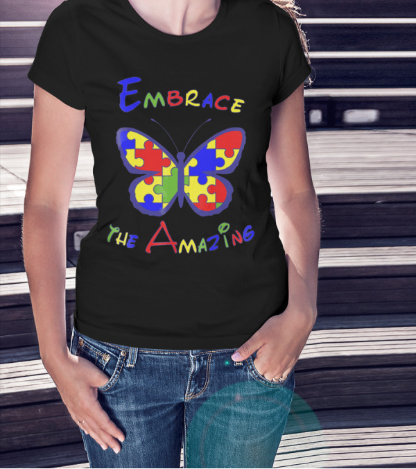 Embrace The Amazing Autism Awareness Puzzle Butterfly T-Shirt