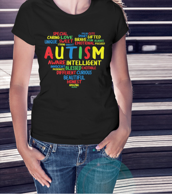 Autism Heart Intelligent Emotional Honest Caring Brave Unique Special T-Shirt
