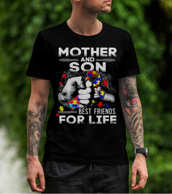 Mother And Son Best Friends For Life Autism Awareness T-Shirt