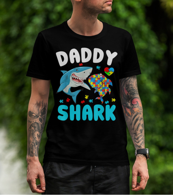 Daddy Shark Autism Awareness Puzzle Heart T-Shirt