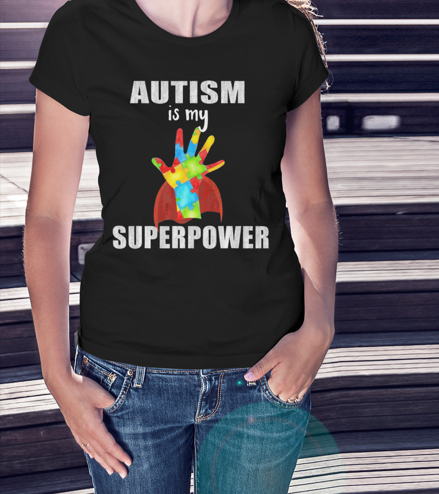 Autism Is My Superpower Hand With Puzzle Pieces And Cape T-Shirt