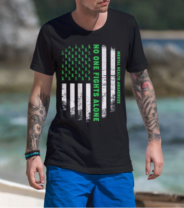 No One Fights Alone USA Flag Mental Health Awareness T-Shirt