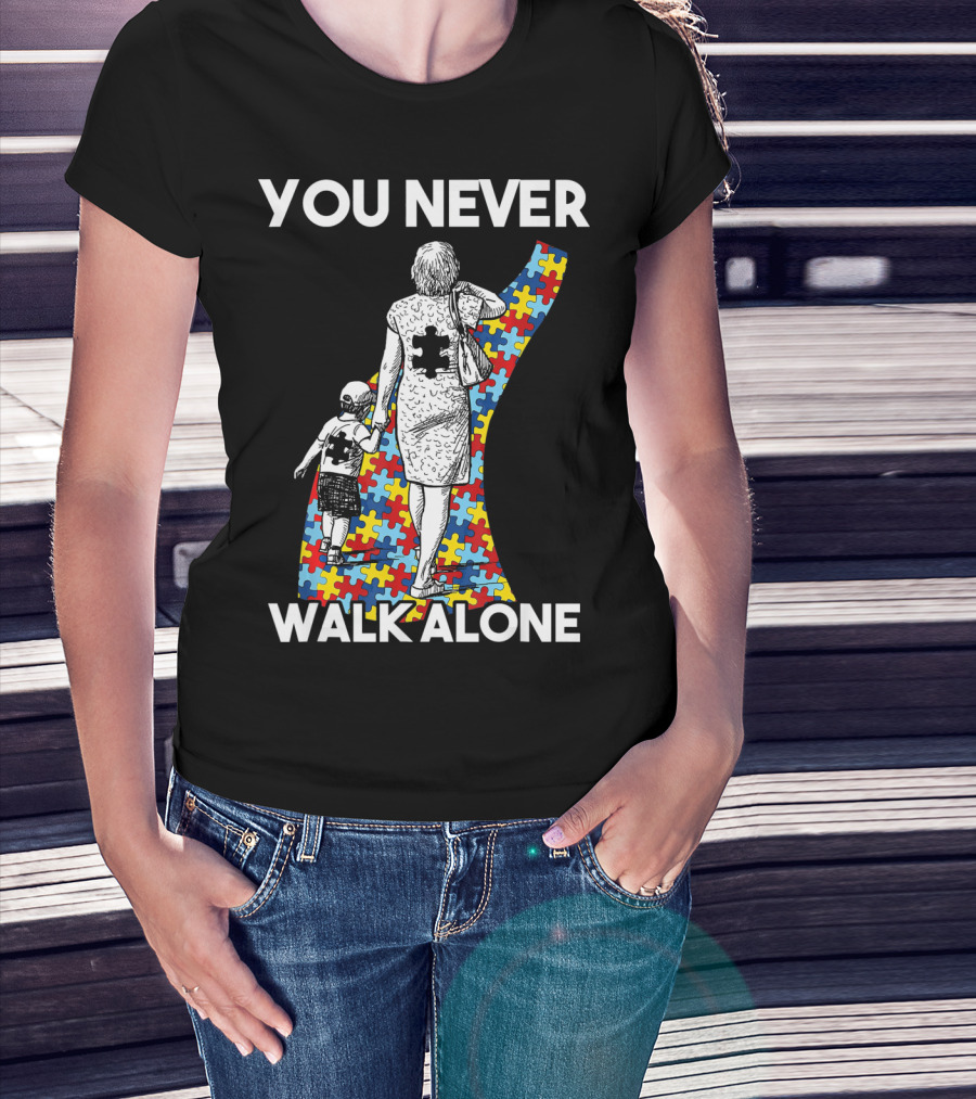 You Never Walk Alone Autism Puzzle Piece Path With Child And Parent T-Shirt