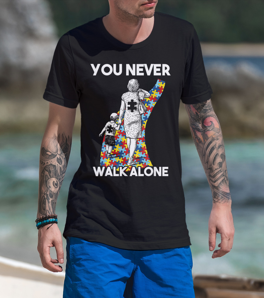 You Never Walk Alone Autism Puzzle Piece Path With Child And Parent T-Shirt