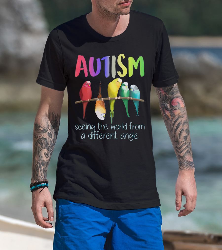 Autism Seeing The World From A Different Angle Bird Lover T-Shirt