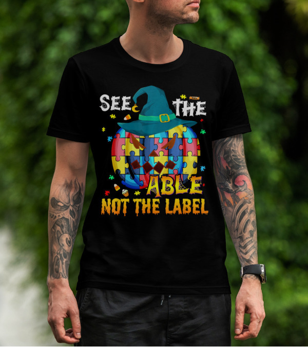 See The Able Not The Label Autism Awareness Halloween Puzzle Pumpkin T-Shirt