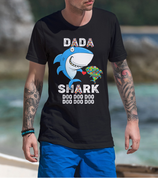 Dada Shark Autism Awareness Doo Doo Doo T-Shirt