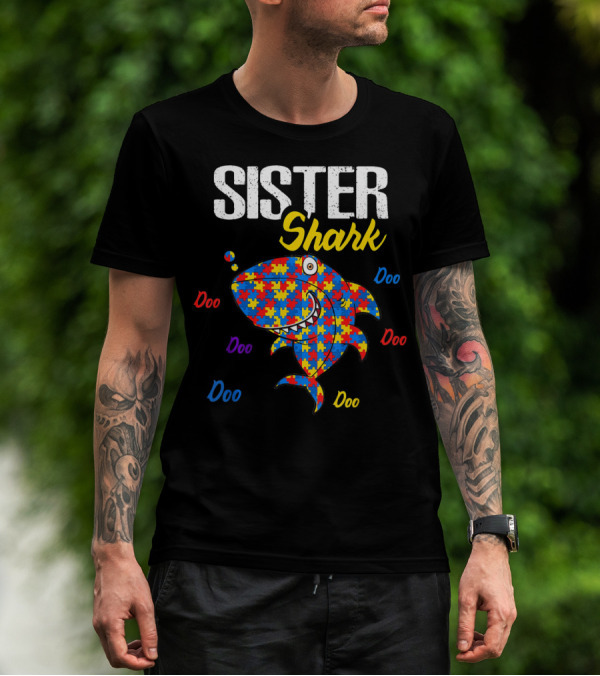 Sister Shark Autism Aware Puzzle Doo Doo T-Shirt