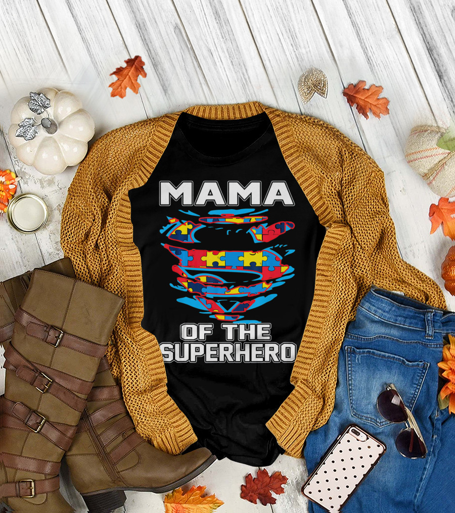 Mama of the Superhero Autism Awareness T-Shirt