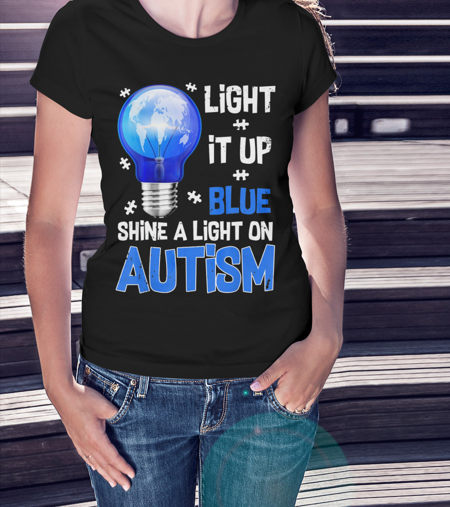 Light It Up Blue Shine A Light On Autism Light Bulb World Map T-Shirt