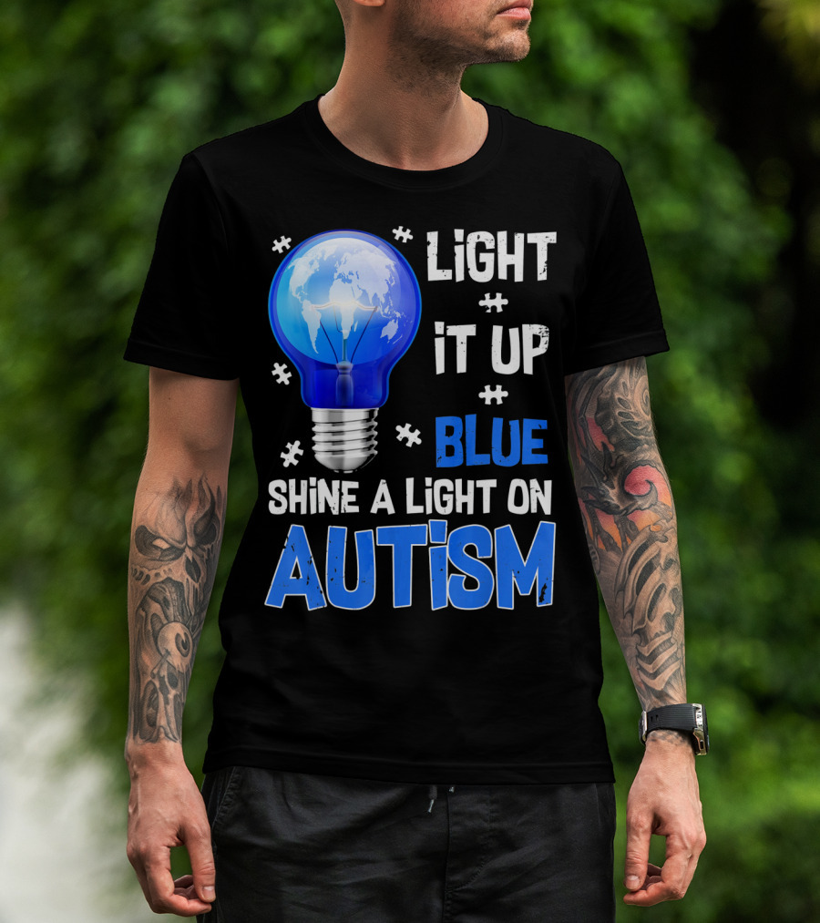 Light It Up Blue Shine A Light On Autism Light Bulb World Map T-Shirt