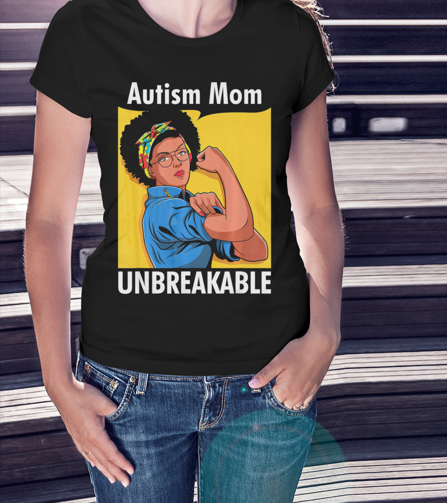Autism Mom Unbreakable Afro Inspiring Woman Empowerment T-Shirt