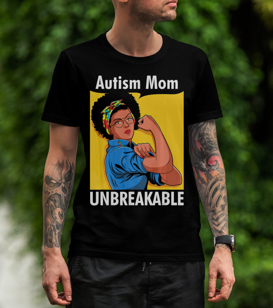 Autism Mom Unbreakable Afro Inspiring Woman Empowerment T-Shirt