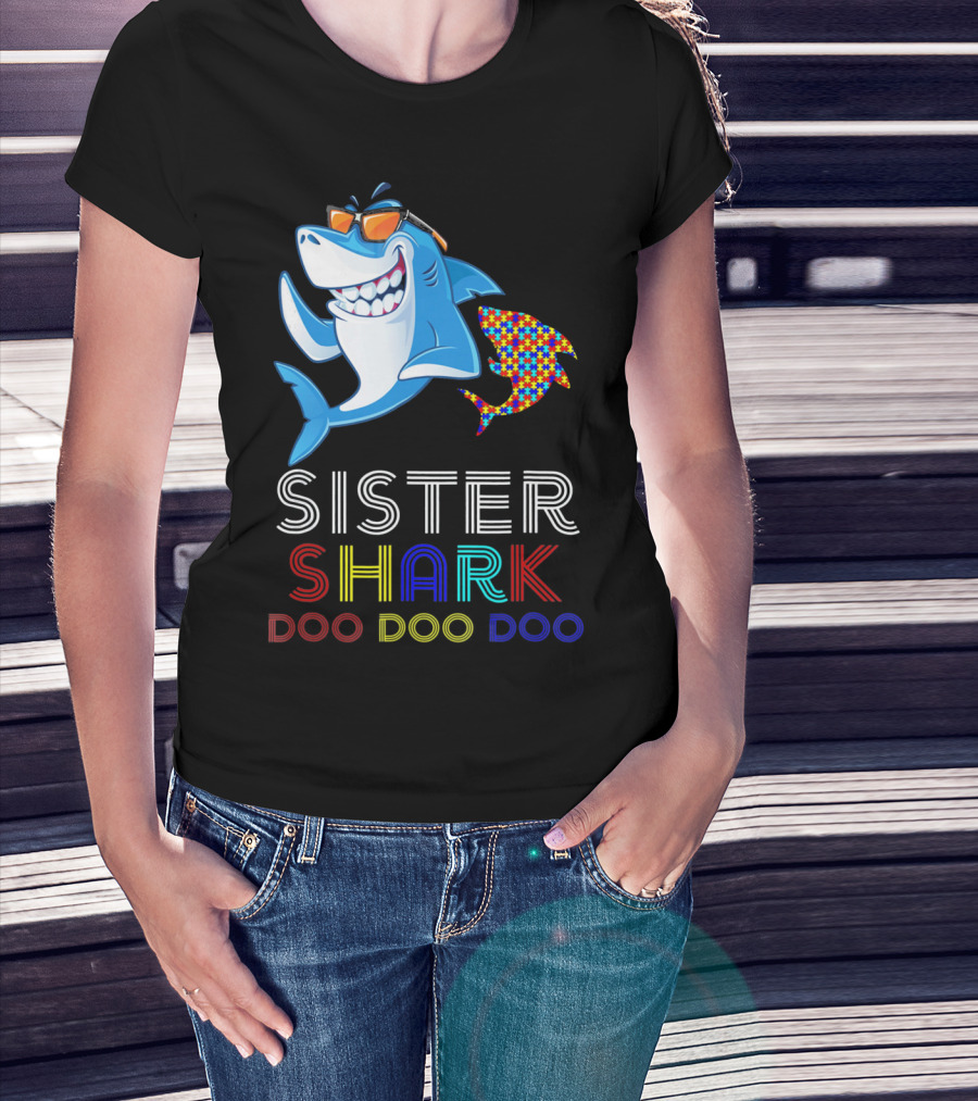 Sister Shark Doo Doo Doo Autism Awareness T-Shirt