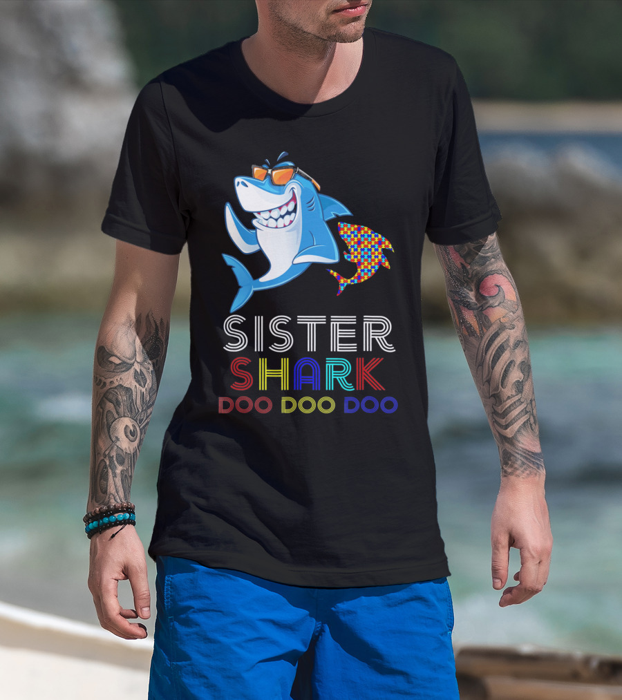 Sister Shark Doo Doo Doo Autism Awareness T-Shirt