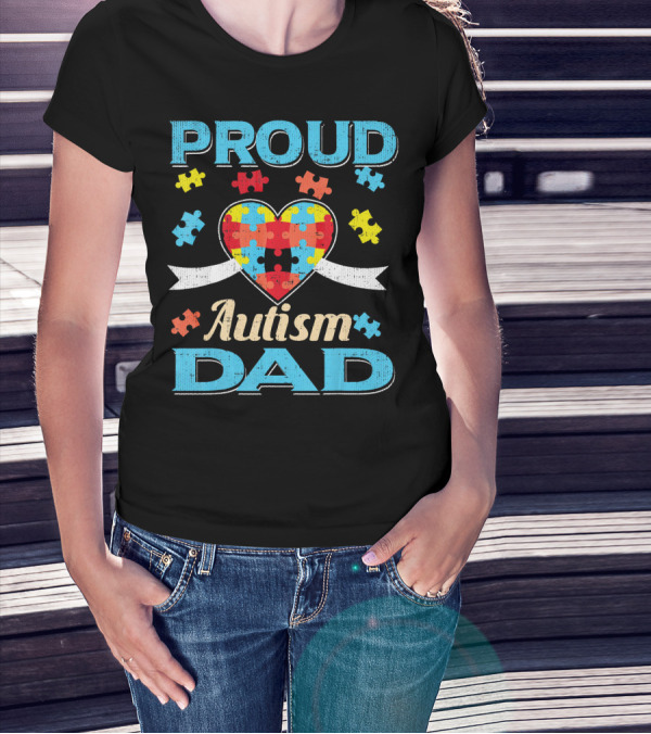 Proud Autism Dad Puzzle Heart Autism Awareness T-Shirt
