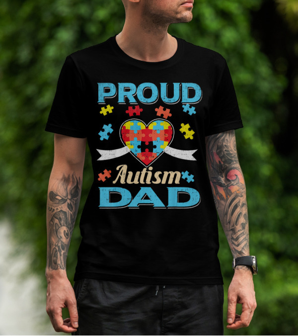 Proud Autism Dad Puzzle Heart Autism Awareness T-Shirt