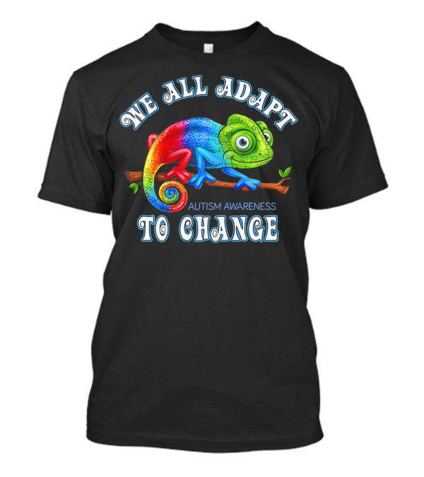 We All Adapt To Change Autism Awareness Chameleon Puzzle Colors T-Shirt
