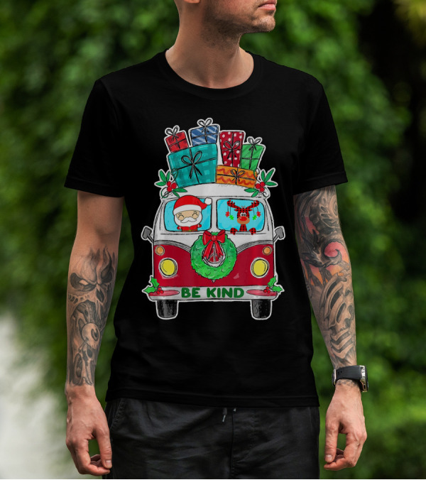 Be Kind Christmas Van Santa Reindeer Gifts T-Shirt