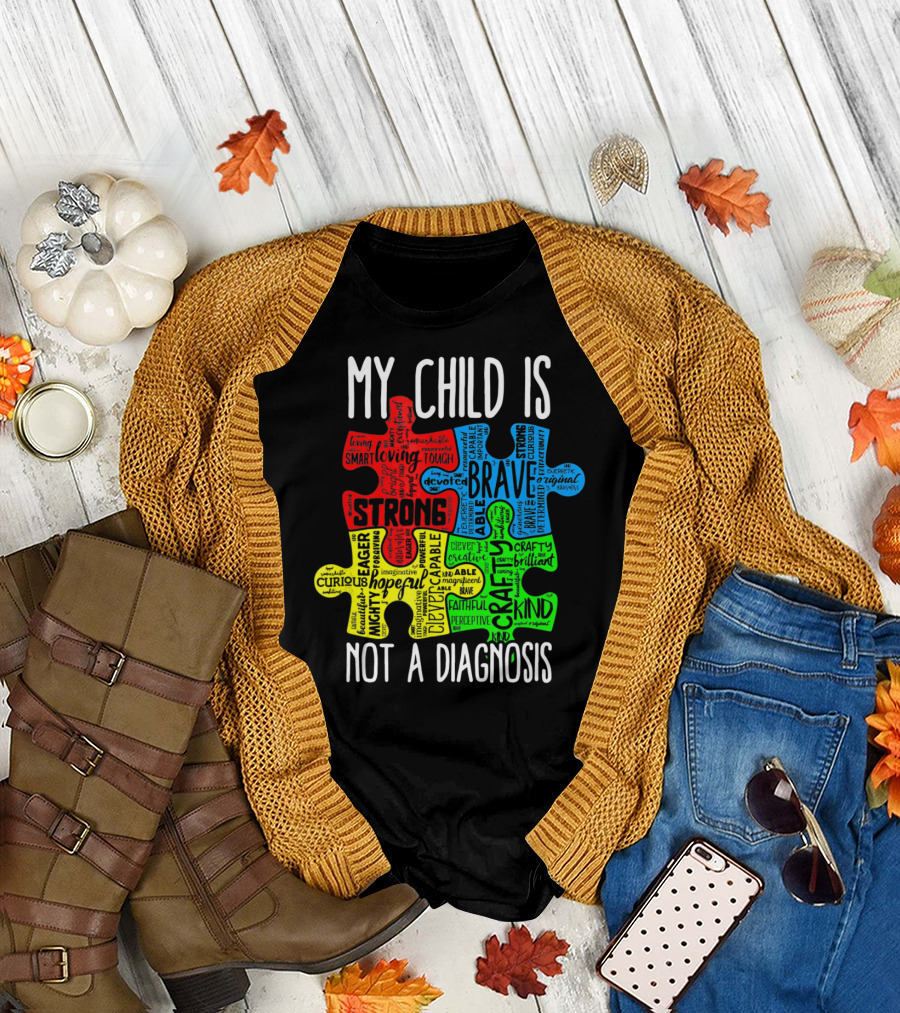 My Child Is Strong Brave Loving Kind Not a Diagnosis Puzzle T-Shirt