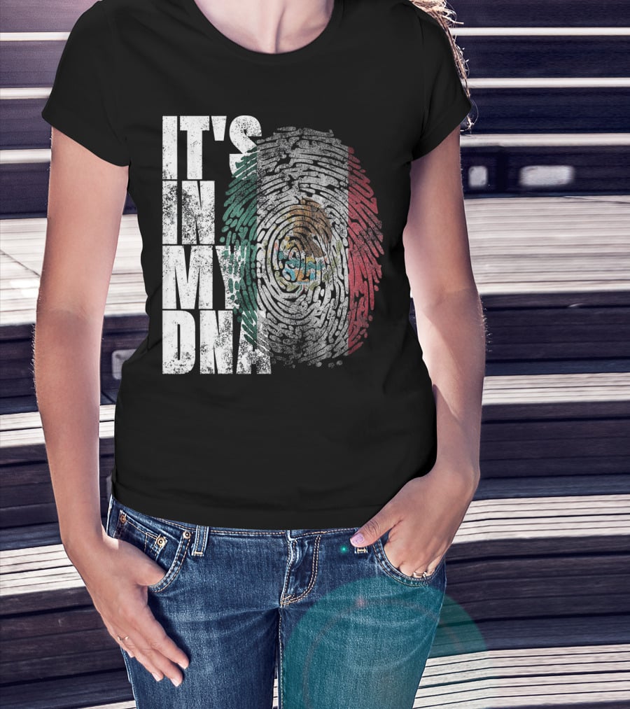 It's In My DNA Mexican Proud Hispan Fingerprint Flag T-Shirt