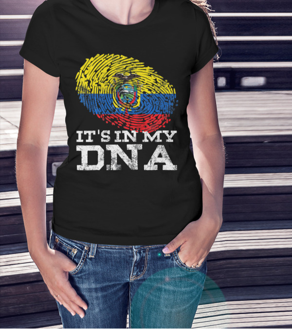 It's In My DNA Ecuadorian Fingerprint Flag T-Shirt