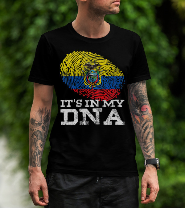 It's In My DNA Ecuadorian Fingerprint Flag T-Shirt