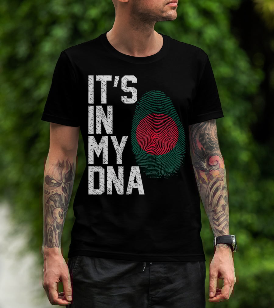 IT'S IN MY DNA Bangladesh Flag Fingerprint T-Shirt