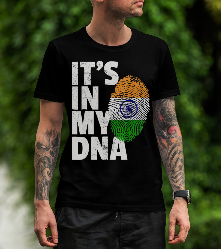 IT'S IN MY DNA India Flag Fingerprint Indian Heritage T-Shirt
