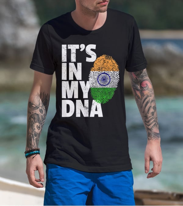 IT'S IN MY DNA India Flag Fingerprint Indian Heritage T-Shirt