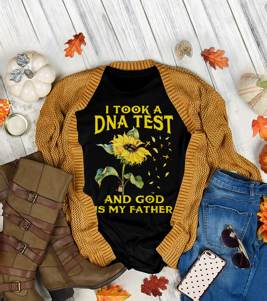 I Took A DNA Test And God Is My Father Sunflower with Crosses T-Shirt