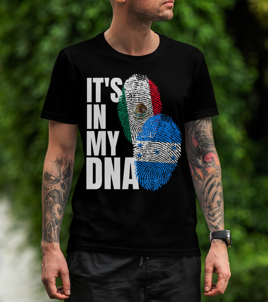 Mexican And Honduran Flag Fingerprints It's In My DNA Heritage T-Shirt