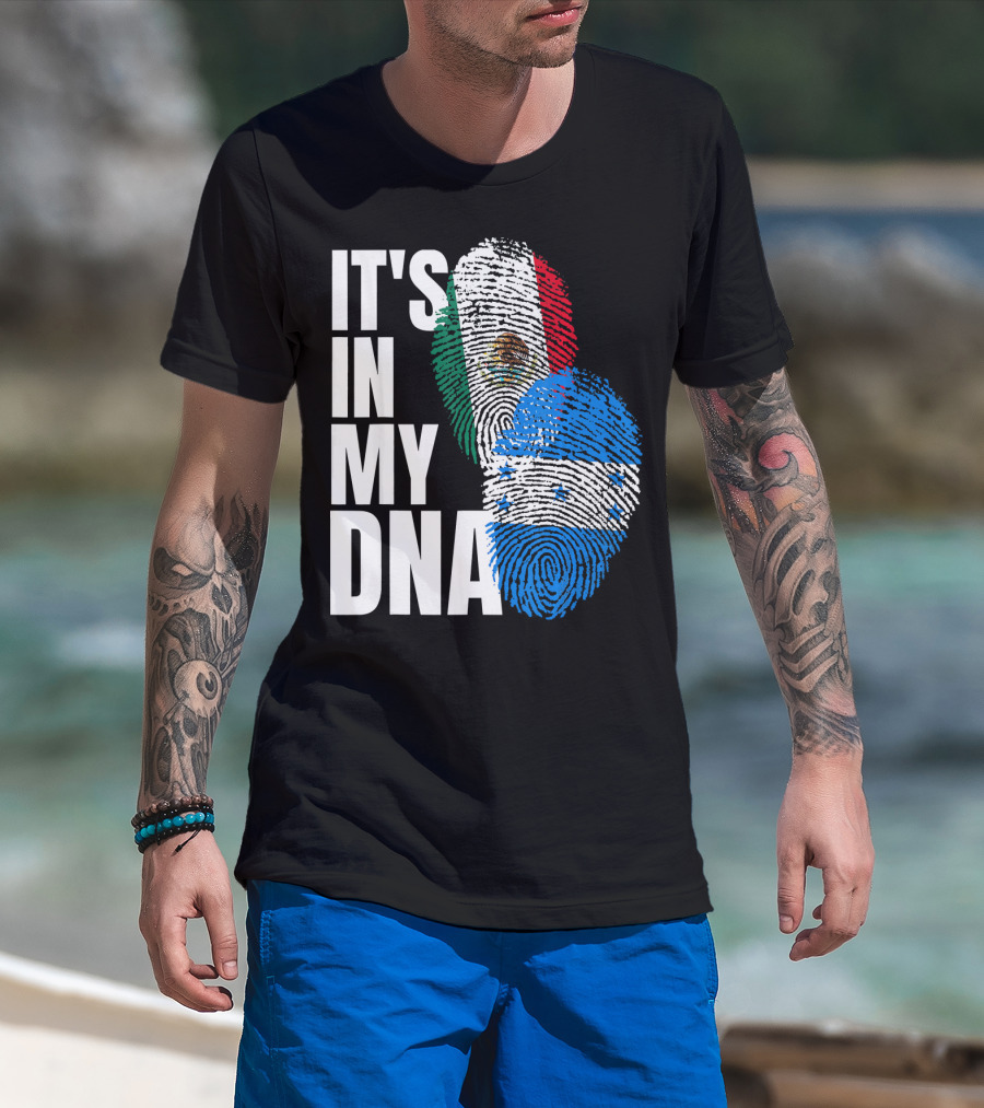 Mexican And Honduran Flag Fingerprints It's In My DNA Heritage T-Shirt