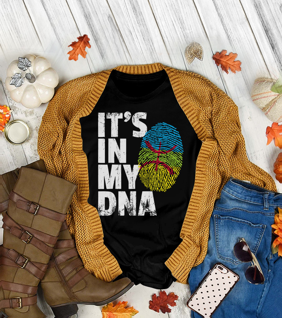 IT'S IN MY DNA AMAZIGH TAMAZGHA KABYLE FINGERPRINT T-Shirt