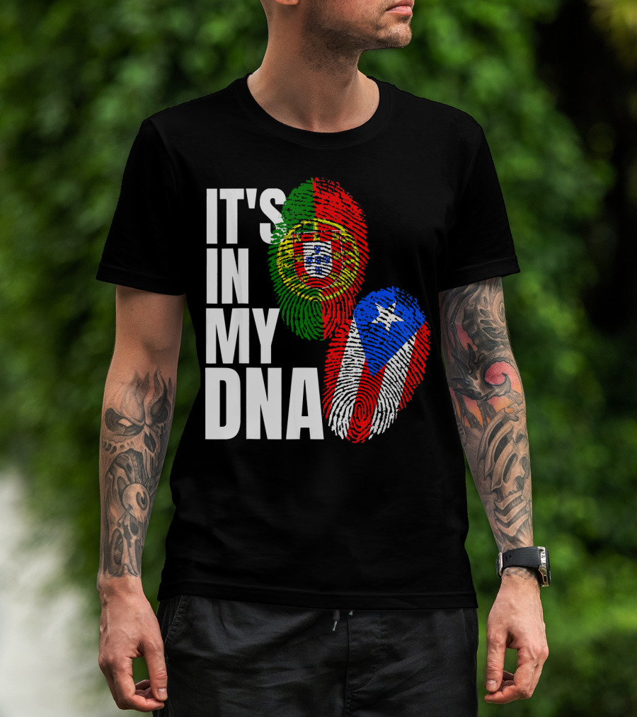 IT'S IN MY DNA Portuguese Puerto Rican Flag Fingerprint Heritage T-Shirt