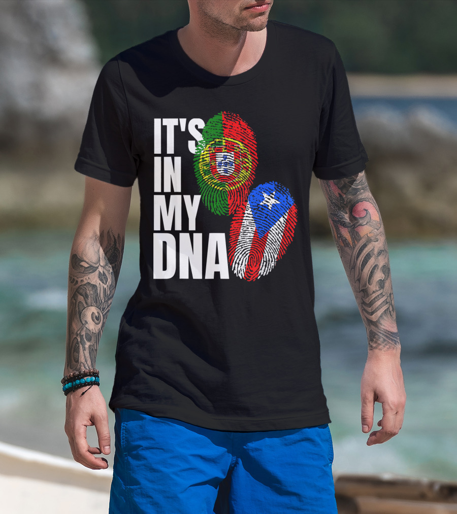 IT'S IN MY DNA Portuguese Puerto Rican Flag Fingerprint Heritage T-Shirt