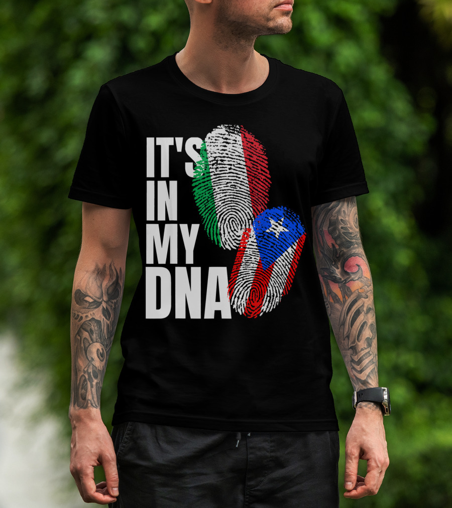 IT'S IN MY DNA Italian Puerto Rican Fingerprint Flag Mix T-Shirt